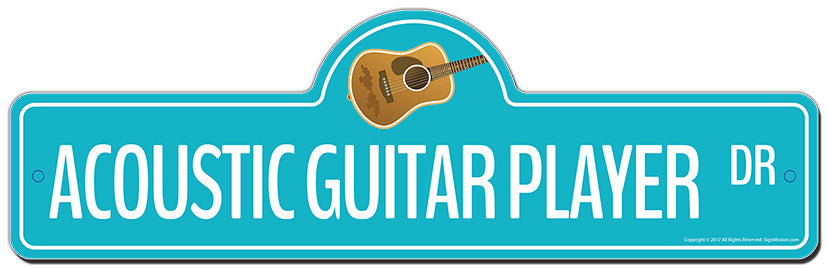 Acoustic Guitar Player Street Sign