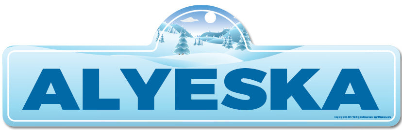 Alyeska Street Sign