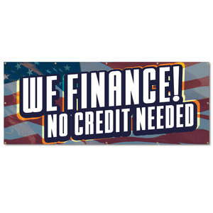 We Finance No Credit Needed Banner
