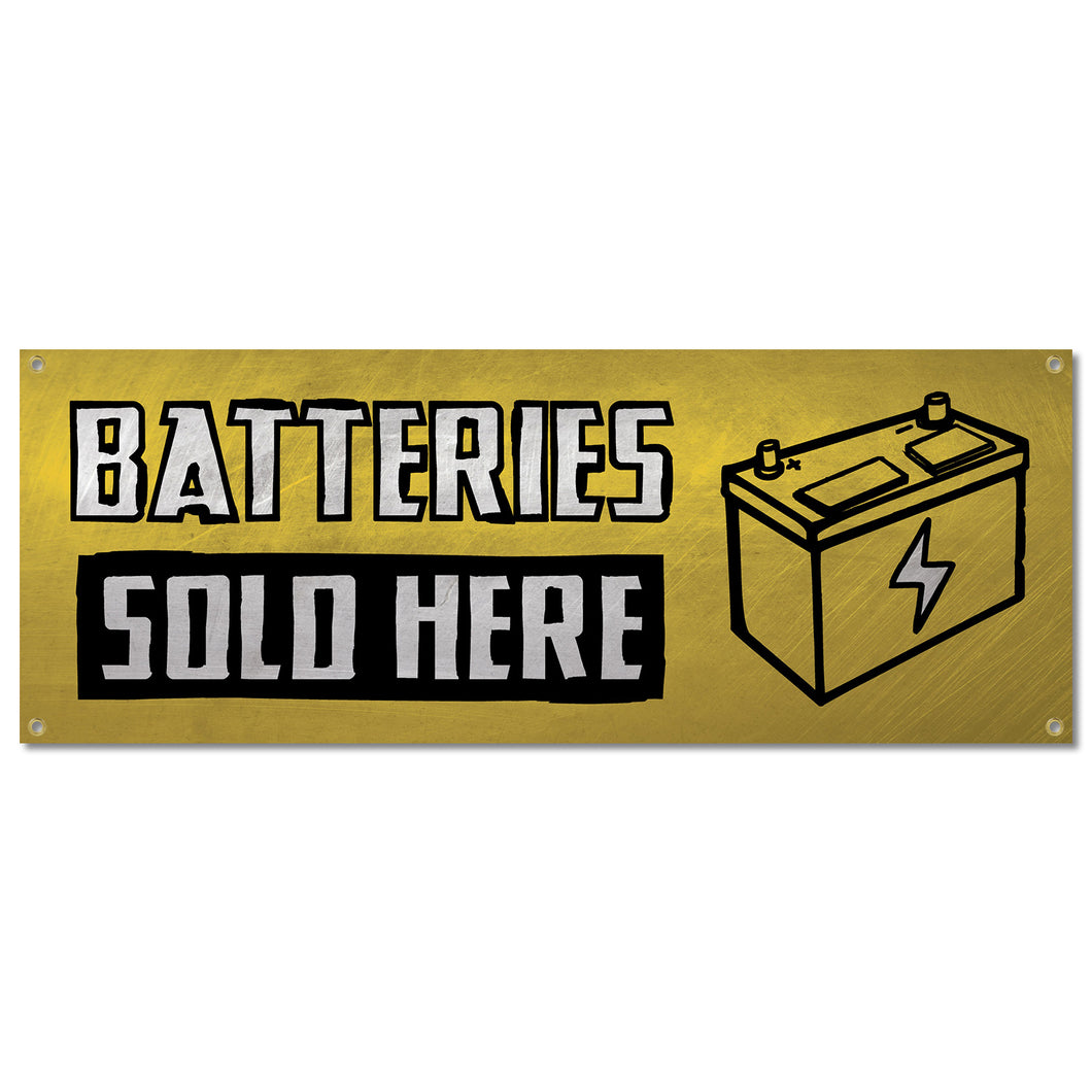 Batteries Sold Here Banner