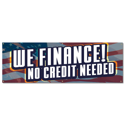 We Finance No Credit Needed Banner