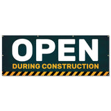 Open During Construction Banner
