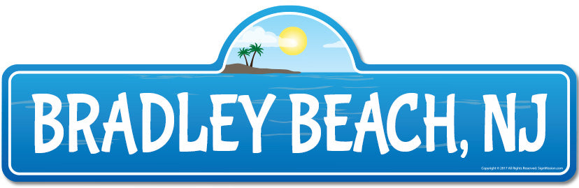 Bradley, NJ New Jersey Beach Street Sign