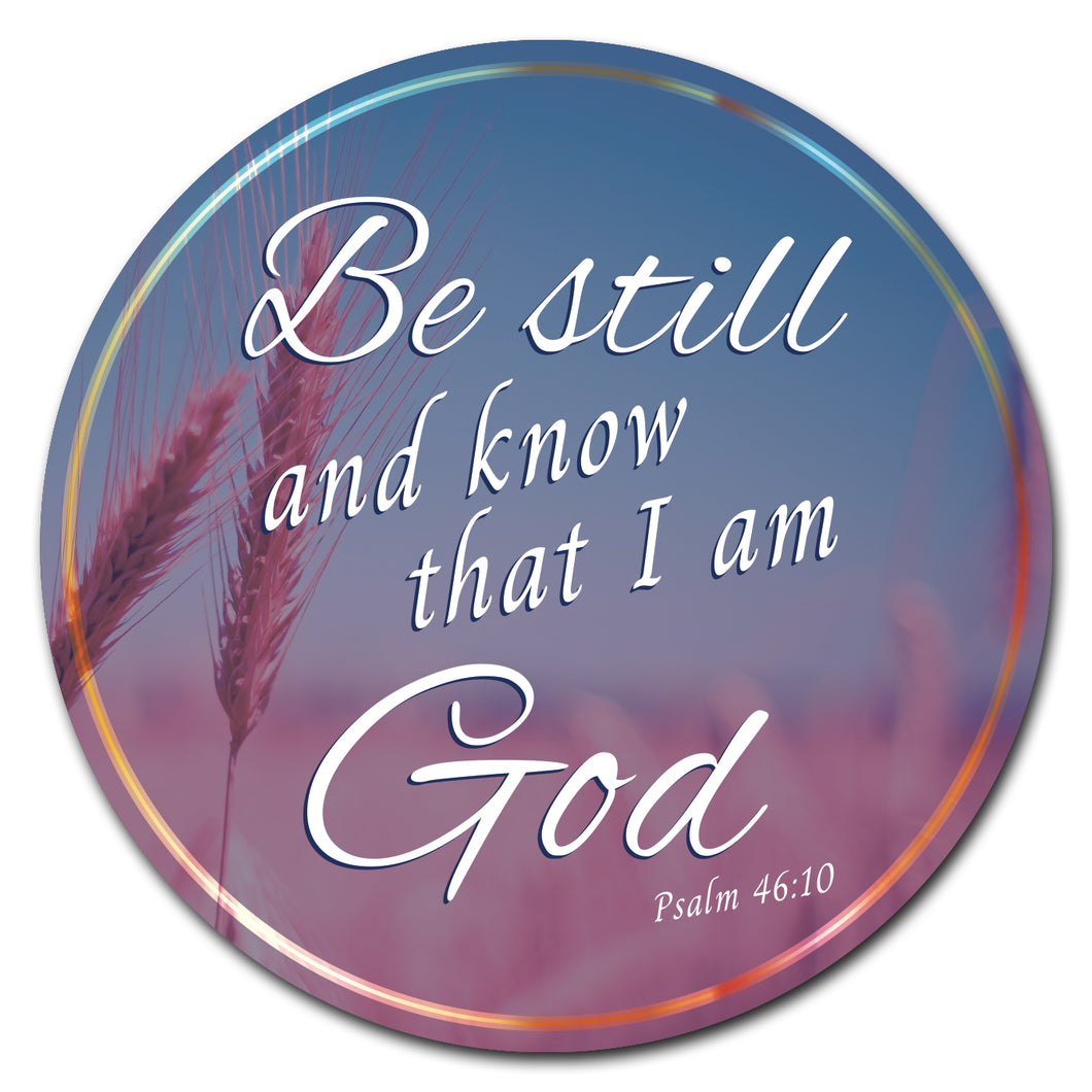 Be Still And Know That I Am God Circle