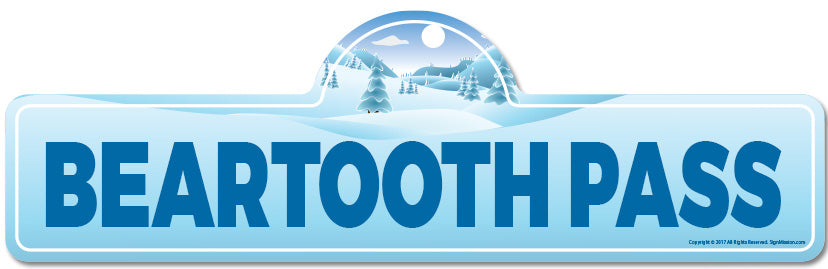 Beartooth Pass Street Sign Plastic Decal Funny Gift – SignMission