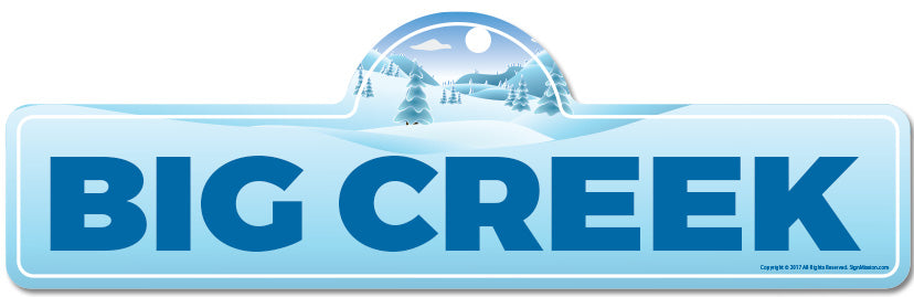 Big Creek Street Sign