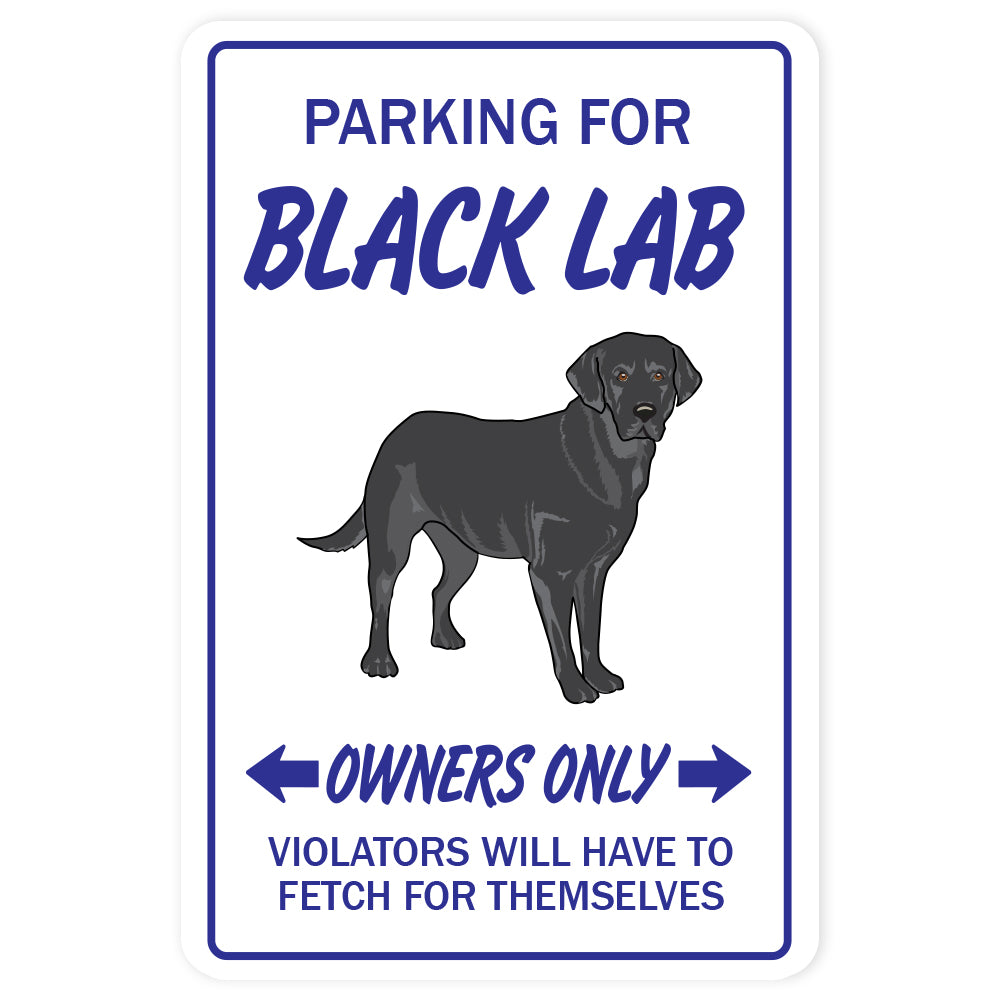 BLACK LAB Sign