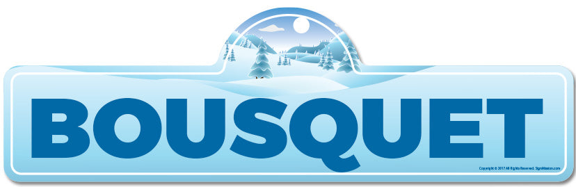 Bousquet Street Sign