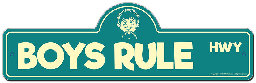 Boys Rule Street Sign