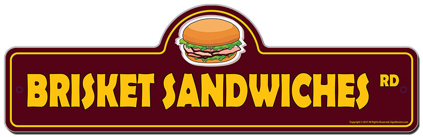 Brisket Sandwiches Street Sign