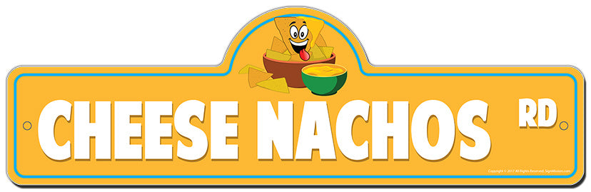Cheese Nachos Street Sign