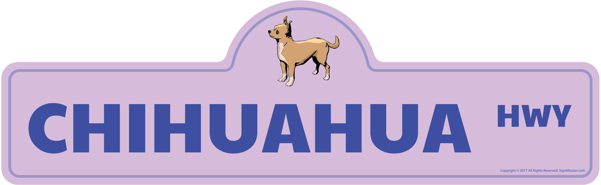 Chihuahua Street Sign