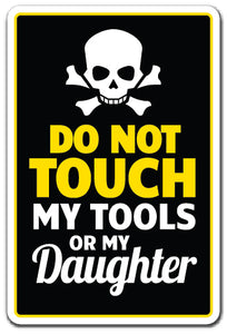 Dont Touch My Tools