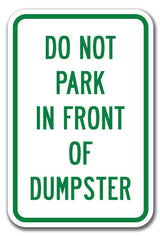 Do Not Park In Front Of Dumpster