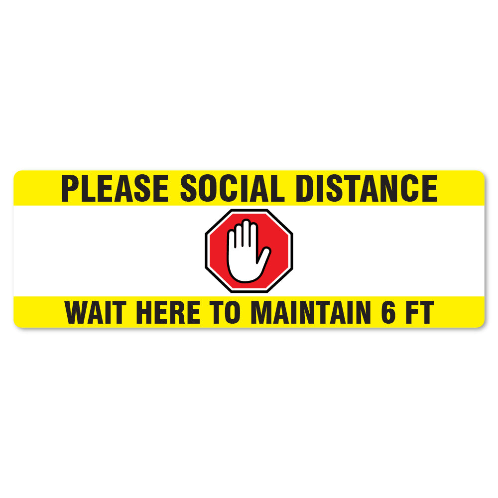 Social Distance Wait Here To Maintain 6 Ft Floor Marker