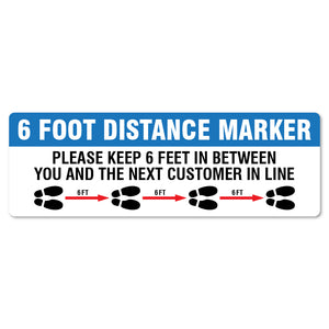 Keep 6 Ft Between You And The Next Customer Floor Marker