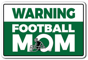 Warning, Football Mom Vinyl Decal Sticker