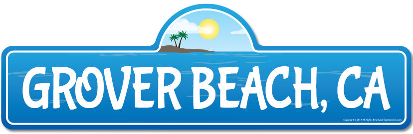 Grover, CA California Beach Street Sign