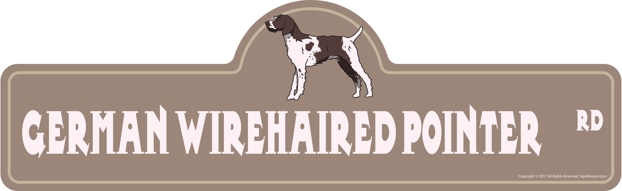 German Wirehaired Pointer Street Sign