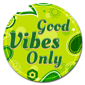 Good Vibes Only Circle