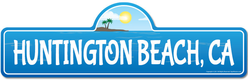 Huntington, CA California Beach Street Sign