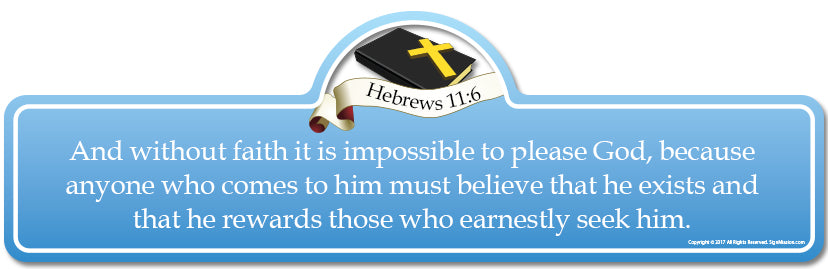 Hebrews 11.6B