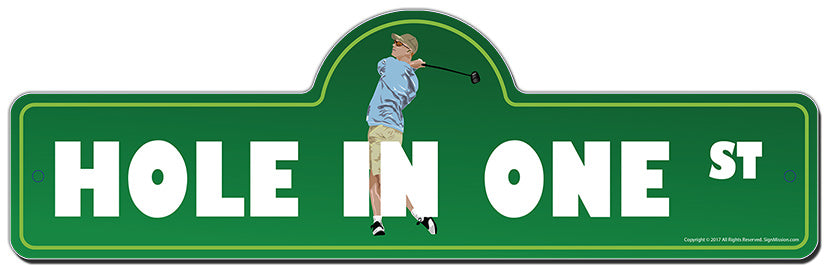 Hole In One Street Sign