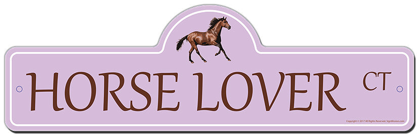 Horse Lover Street Sign