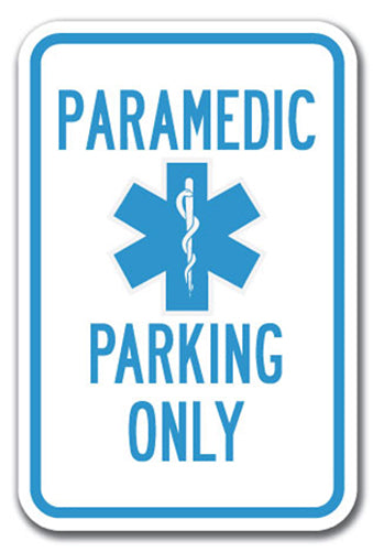 Paramedic Parking Only with Symbol