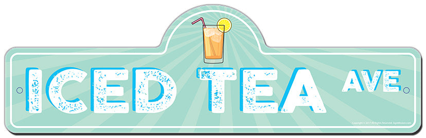 Iced Tea Street Sign Plastic Decal Funny Gift – SignMission