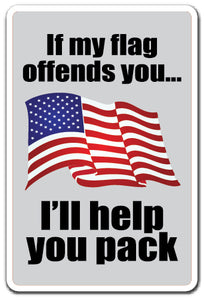 If My Flag Offends You Vinyl Decal Sticker