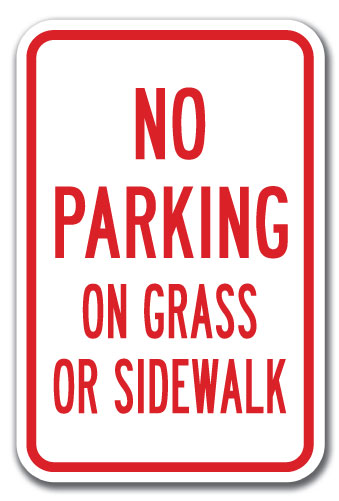 No Parking On Grass Or Sidewalk