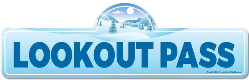 Lookout Pass Street Sign