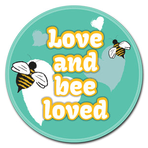 Love And Bee Loved Circle