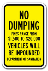 No Dumping Fines Range From $1,500 To $20,000 Vehicles Will Be Impounded Department Of Sanitation