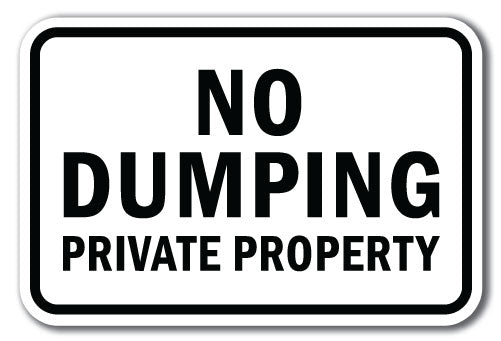 No Dumping Private Property