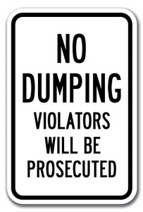 No Dumping Violators Will Be Prosecuted