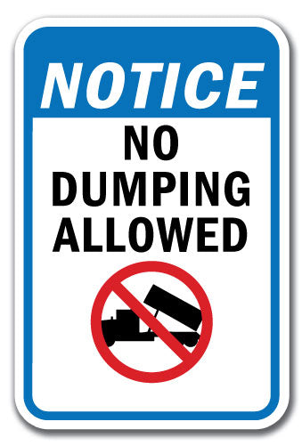 Notice No Dumping Allowed