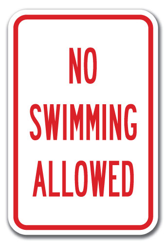 No Swimming Allowed