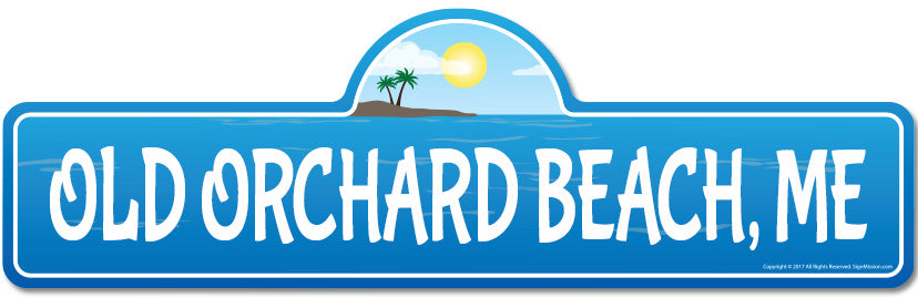 Old Orchard, ME Maine Beach Street Sign