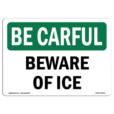 Beware Of Ice