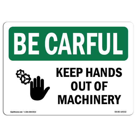 Keep Hands Out Of Machinery