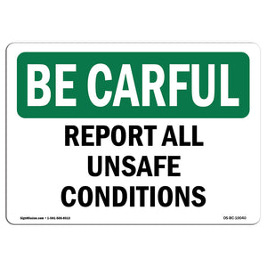 Report All Unsafe Conditions