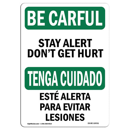 Stay Alert Don't Get Hurt