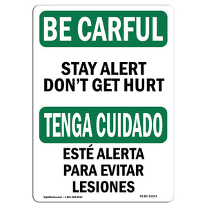 Stay Alert Don't Get Hurt