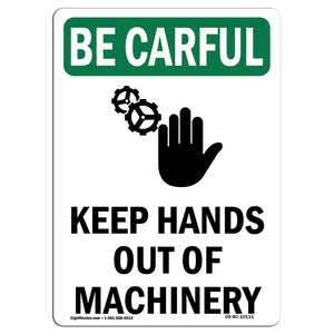 Keep Hands Out Of Machinery