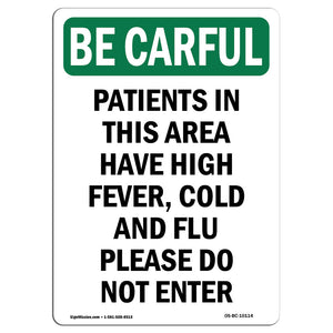 Patients In This Area Have High Fever, Cold