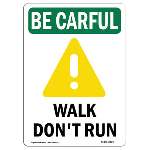 Walk Don't Run