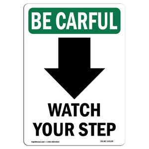 Watch Your Step [Down Arrow] With Symbol
