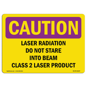 Laser Radiation Do Not Stare Into Beam Class